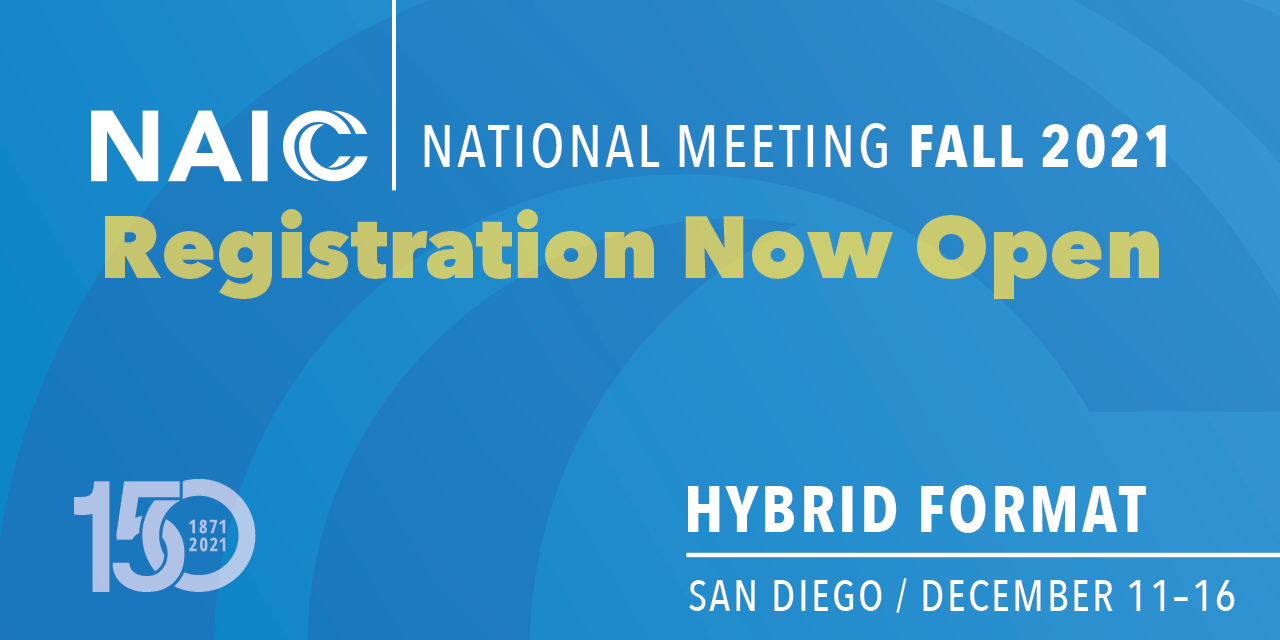 The NAIC 2021 Fall National Meeting Registration Is Now Open