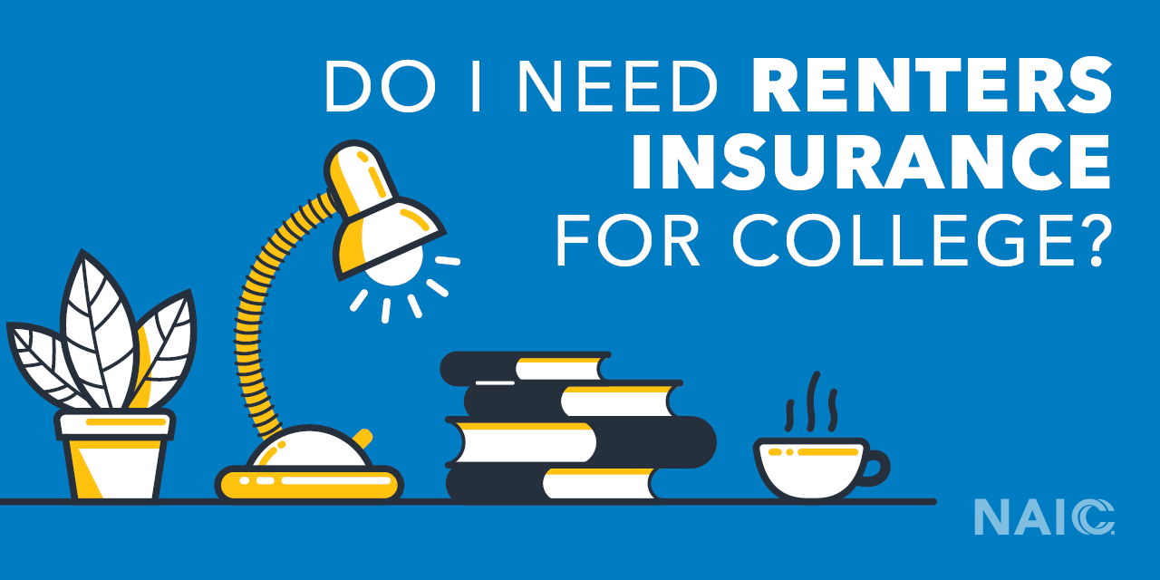 Do You Need Renters Insurance for College?