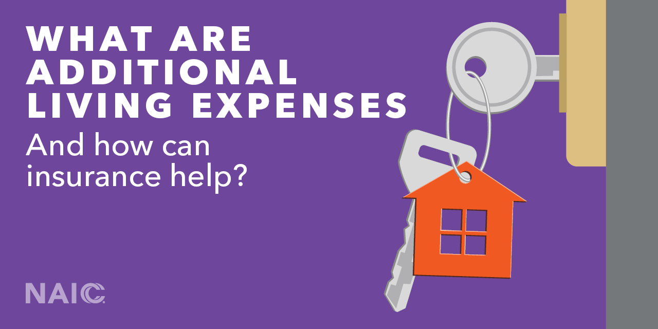 What are additional living expenses and how can insurance help? There is a close up of a door on the right side of the graphic. There is a key in the doorknob, with a keychain shaped like an orange house. 