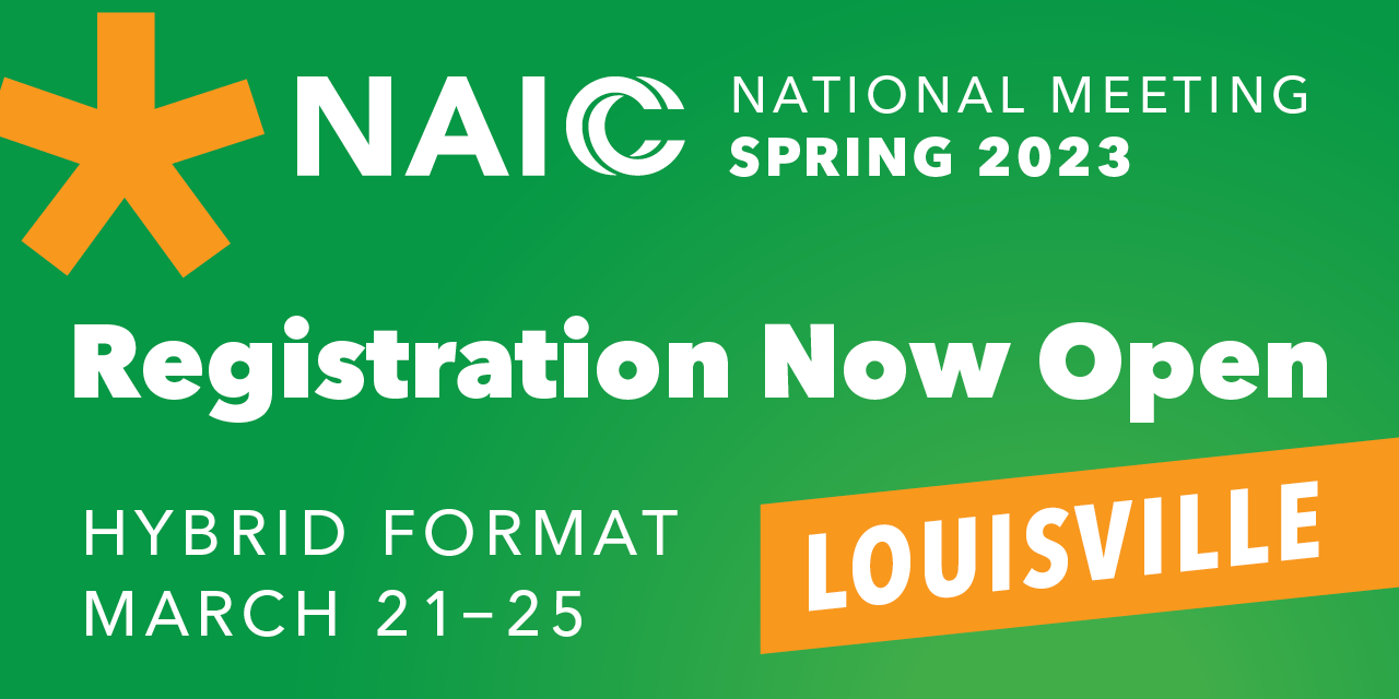 Green banner announcing the NAIC has opened registration for its 2023 Spring National Meeting in Louisville, Kentucky