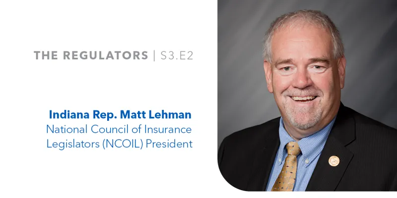 The Regulators Season 3 Episode 2: Indiana Rep. Matt Lehman NCOIL President