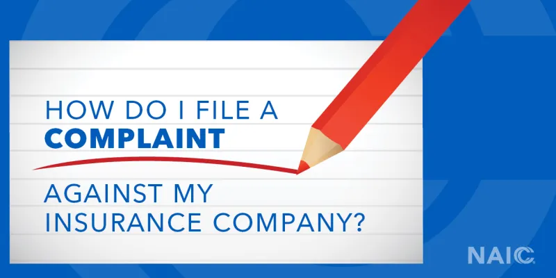 On a blue background, there is a white index card. A red pencil is coming from the top right of the screen. The image reads, in blue, How do I file a complaint against my insurance company?