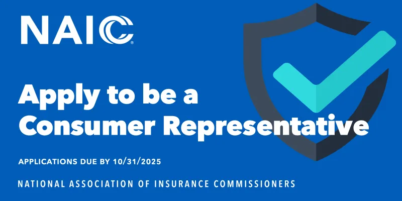 Banner advertising the NAIC Consumer Representative program, with an application deadline of Oct. 31, 2025